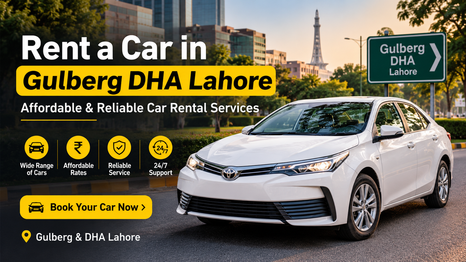 Rent a Car in Gulberg DHA Lahore – Affordable & Reliable Car Rental Services